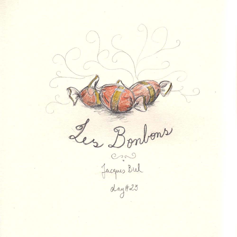 Day 23: Les Bonbons, Jacques Brel
